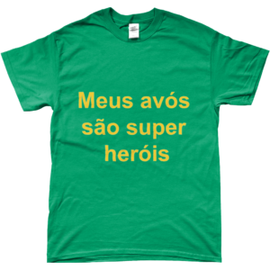 T-Shirt - Meus avós são super heróis